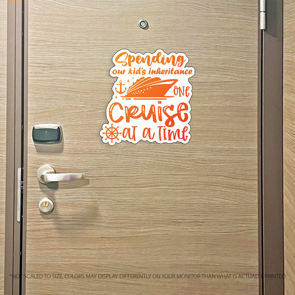 Couples Trip Cruise Magnet - Spending Our Kids Inheritance One Cruise at a Time - Several Colors