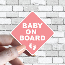 Load image into Gallery viewer, Baby On Board Caution Sticker - Several Colors Available - Several Color Options Available
