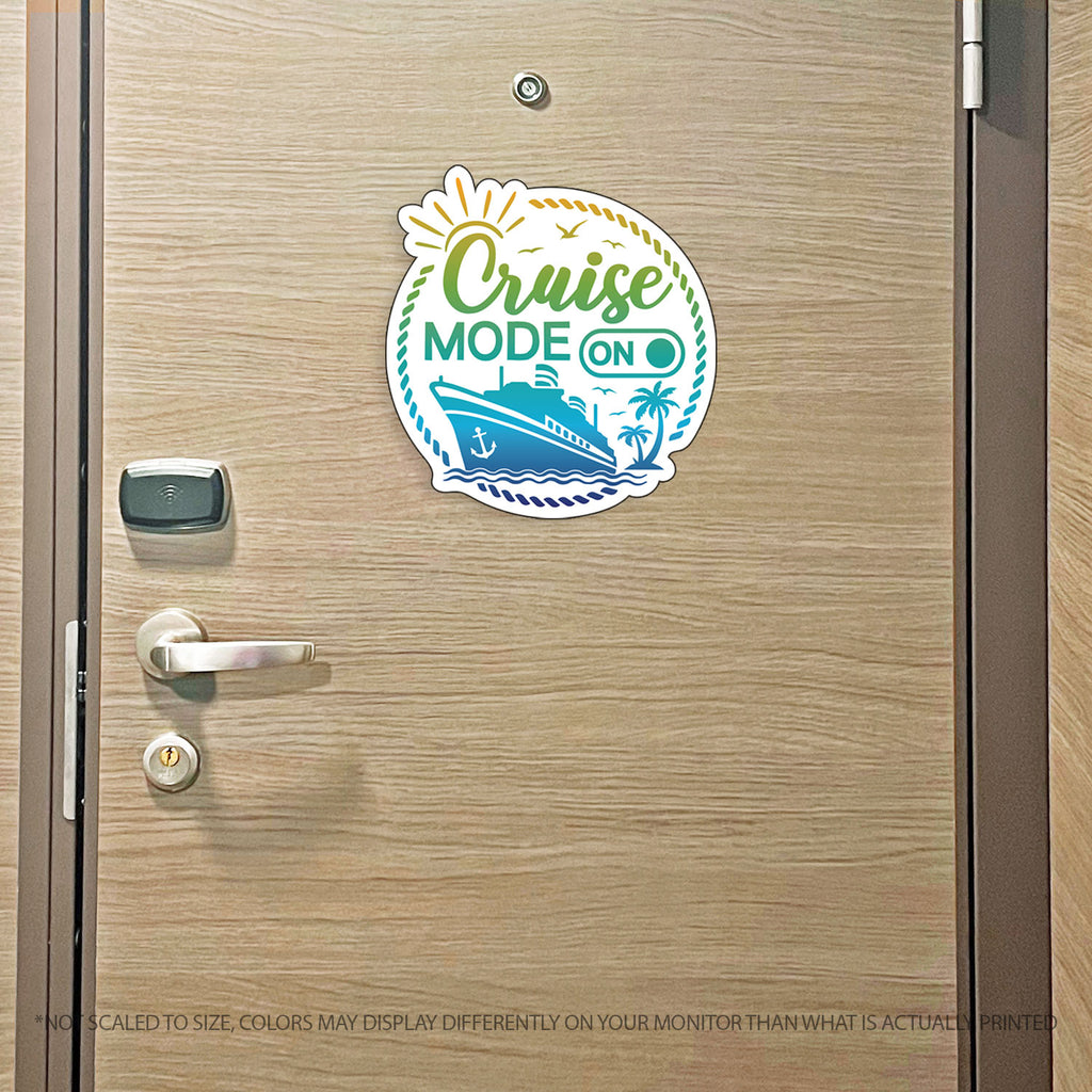 Punny Cruise Mode On - Cruise Magnet - Several Colors