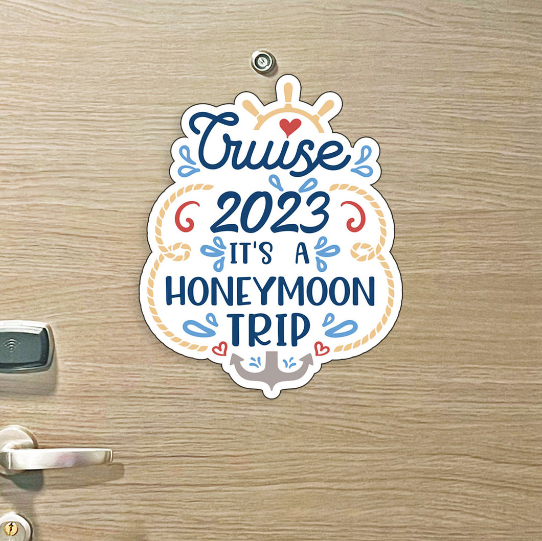 Cruise 2023 / 2024 It's a Honeymoon Trip w/ Anchor & Hearts - Cruise Magnet - Several Colors