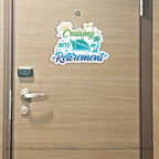 Retirement Cruise- Cruising into Retirement - Punny Cruise Magnet - Several Colors