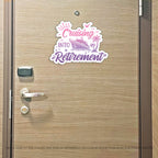 Retirement Cruise- Cruising into Retirement - Punny Cruise Magnet - Several Colors