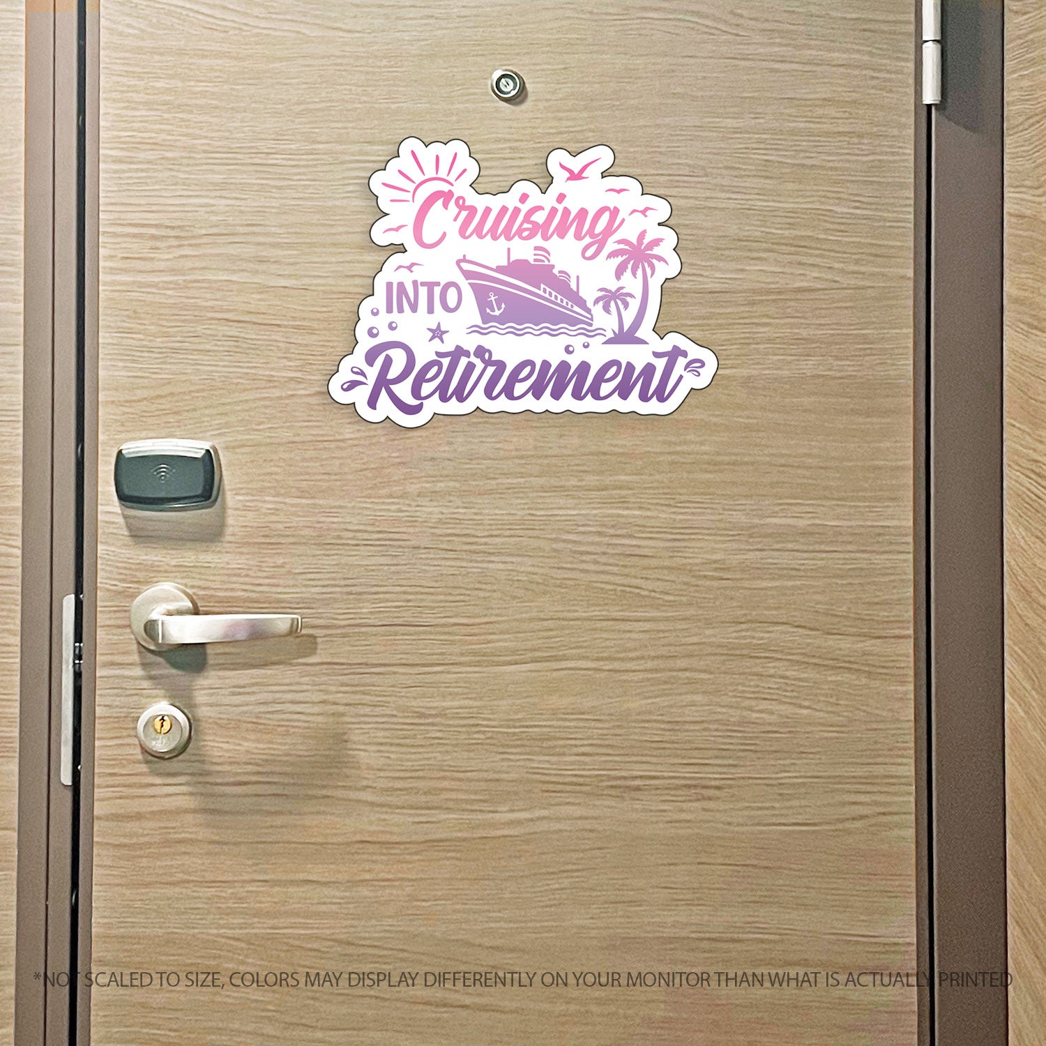 Retirement Cruise- Cruising into Retirement - Punny Cruise Magnet - Several Colors