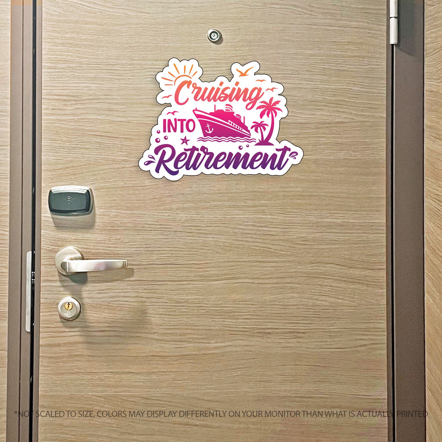 Retirement Cruise- Cruising into Retirement - Punny Cruise Magnet - Several Colors
