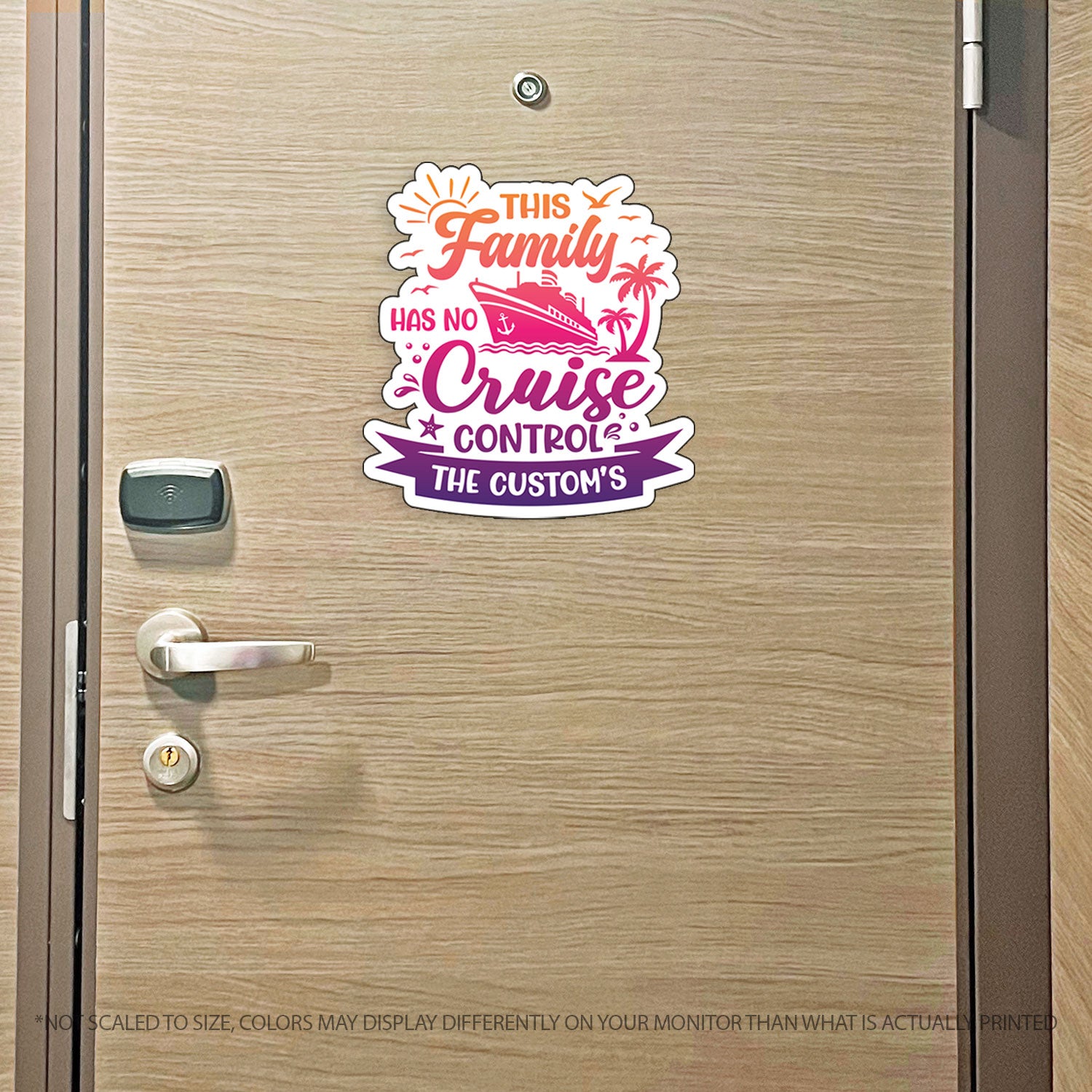 Custom This Family Has No Cruise Control - Family Name - Funny Cruise Magnet - Several Colors
