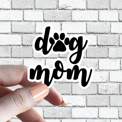 Dog Mom w/ Paw Sticker - Dog Parent Cute Cursive Writing