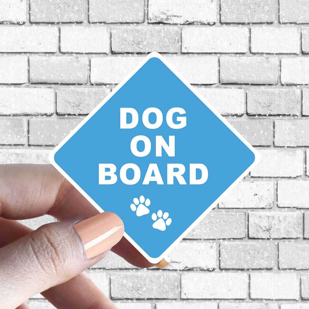 Dog on Board Caution Sticker - Several Colors Available - Several Color Options Available