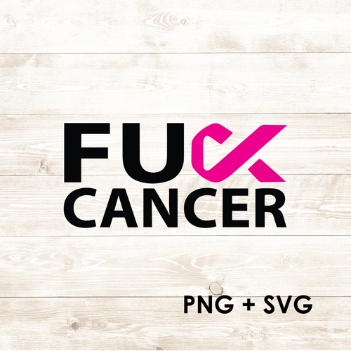 Fuck Cancer Pink Ribbon - SVG + PNG - Digital Download-Digital Download-Too Sweet SVGs