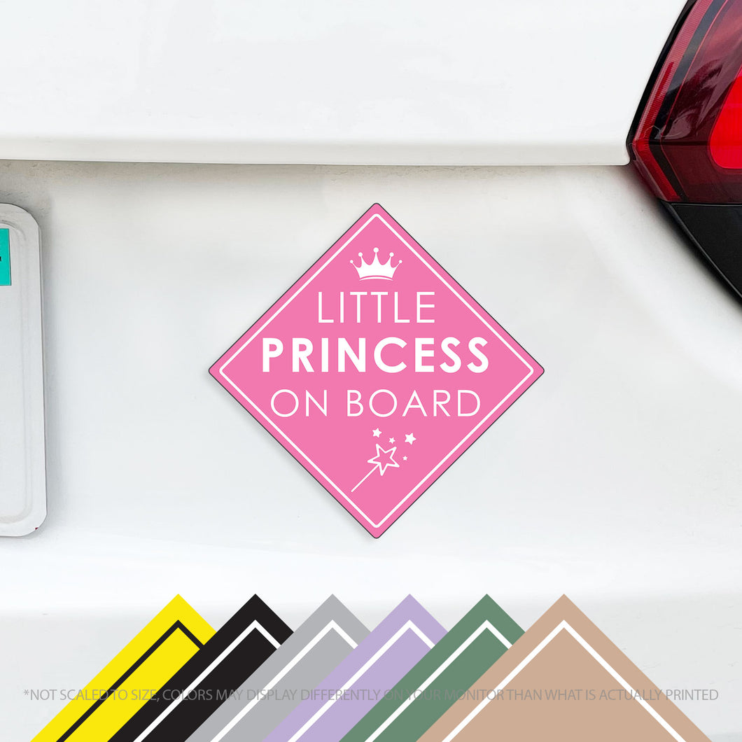 Little Princess on Board Baby On Board Caution Magnet w/ Tiara Crown and Wand - Several Colors Available - Great for Car Magnet, Truck, Dishwasher, Whiteboard or Locker