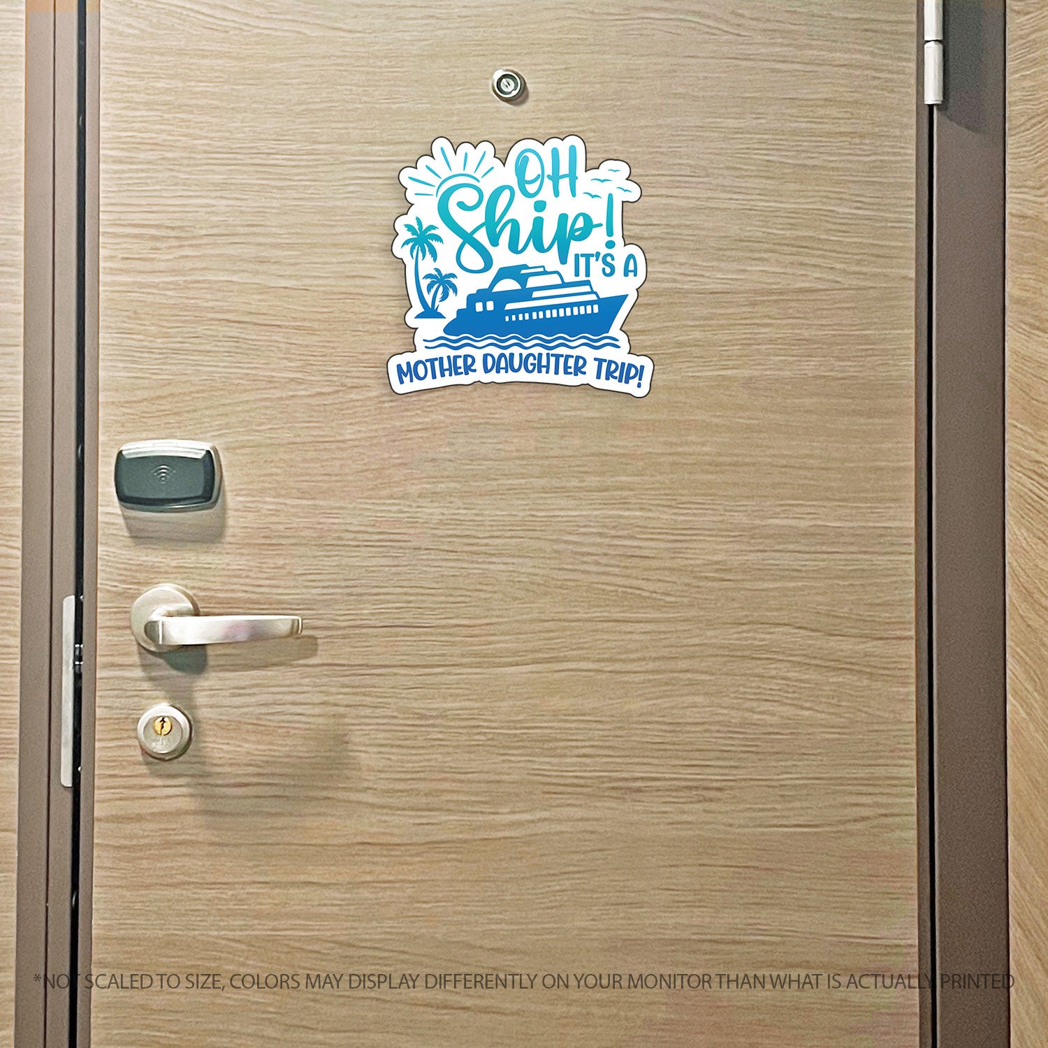 Mother Daughter Trip Cruise Magnet - Punny Oh Ship! It's a Mother Daughter Trip - Several Colors