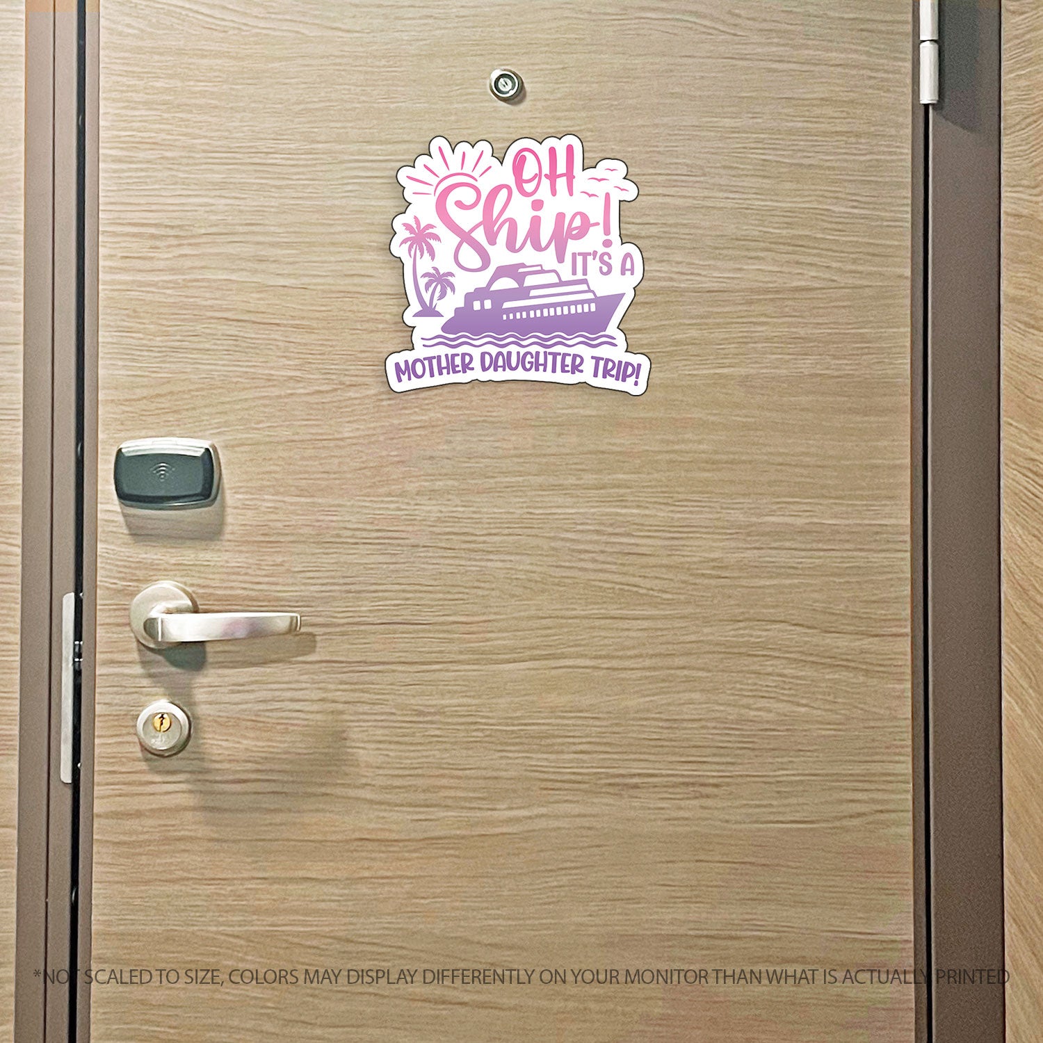 Mother Daughter Trip Cruise Magnet - Punny Oh Ship! It's a Mother Daughter Trip - Several Colors