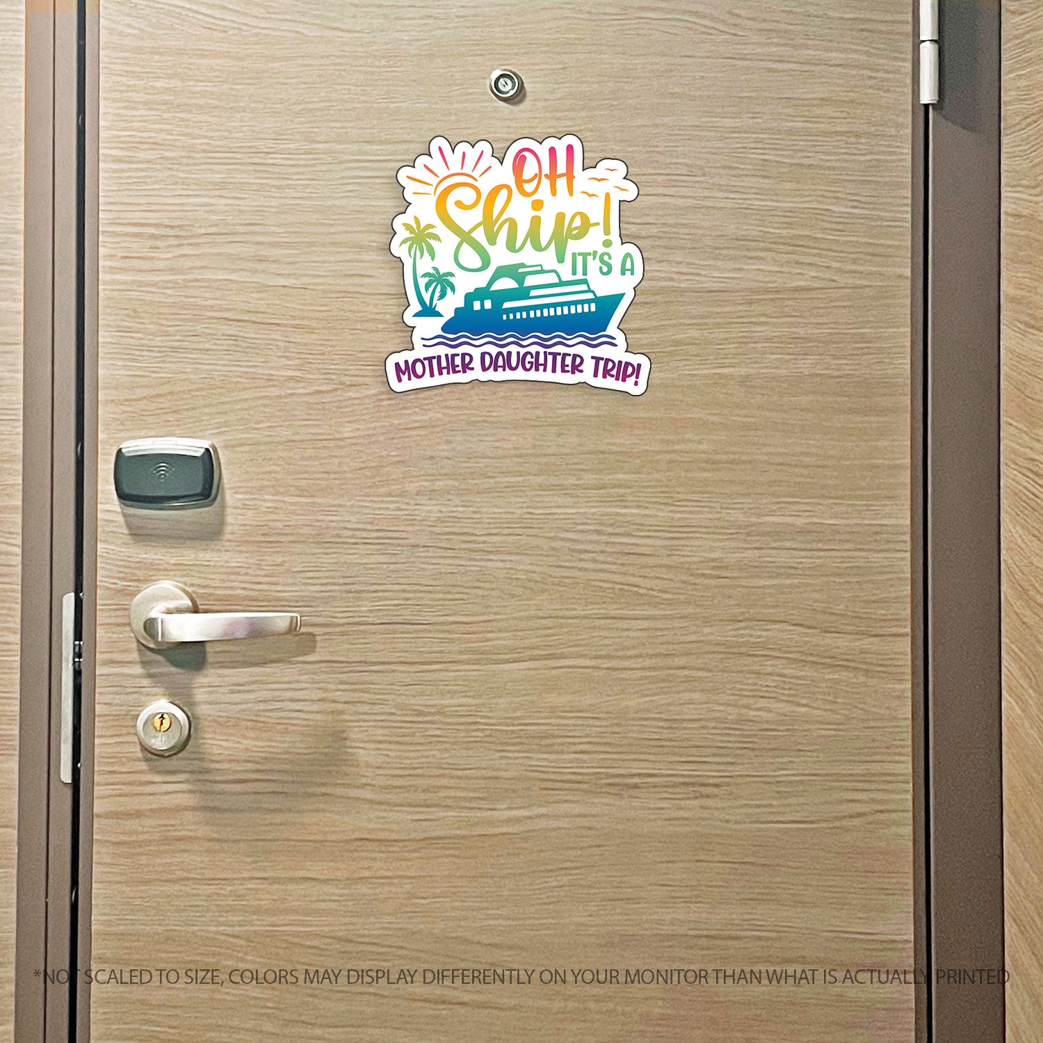 Mother Daughter Trip Cruise Magnet - Punny Oh Ship! It's a Mother Daughter Trip - Several Colors