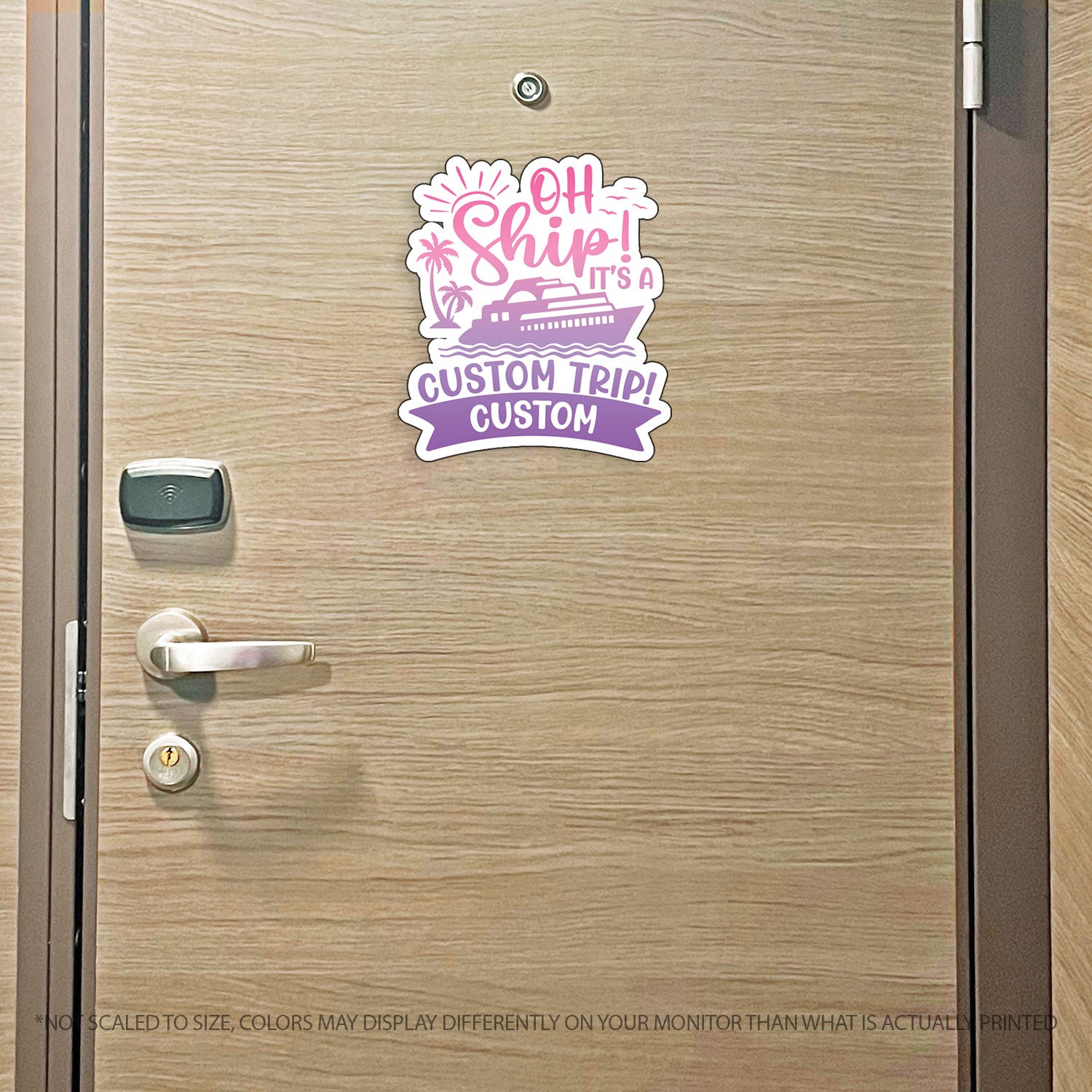 Custom Oh Ship! It's a "Custom" Trip & Custom Text for Banner - Custom Cruise Magnet - Several Colors