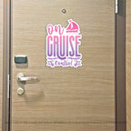 On Cruise Control - Punny Cruise Magnet - Several Colors