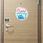 Punny Cruise Mode On - Cruise Magnet - Several Colors