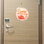 Punny Cruise Mode On - Cruise Magnet - Several Colors
