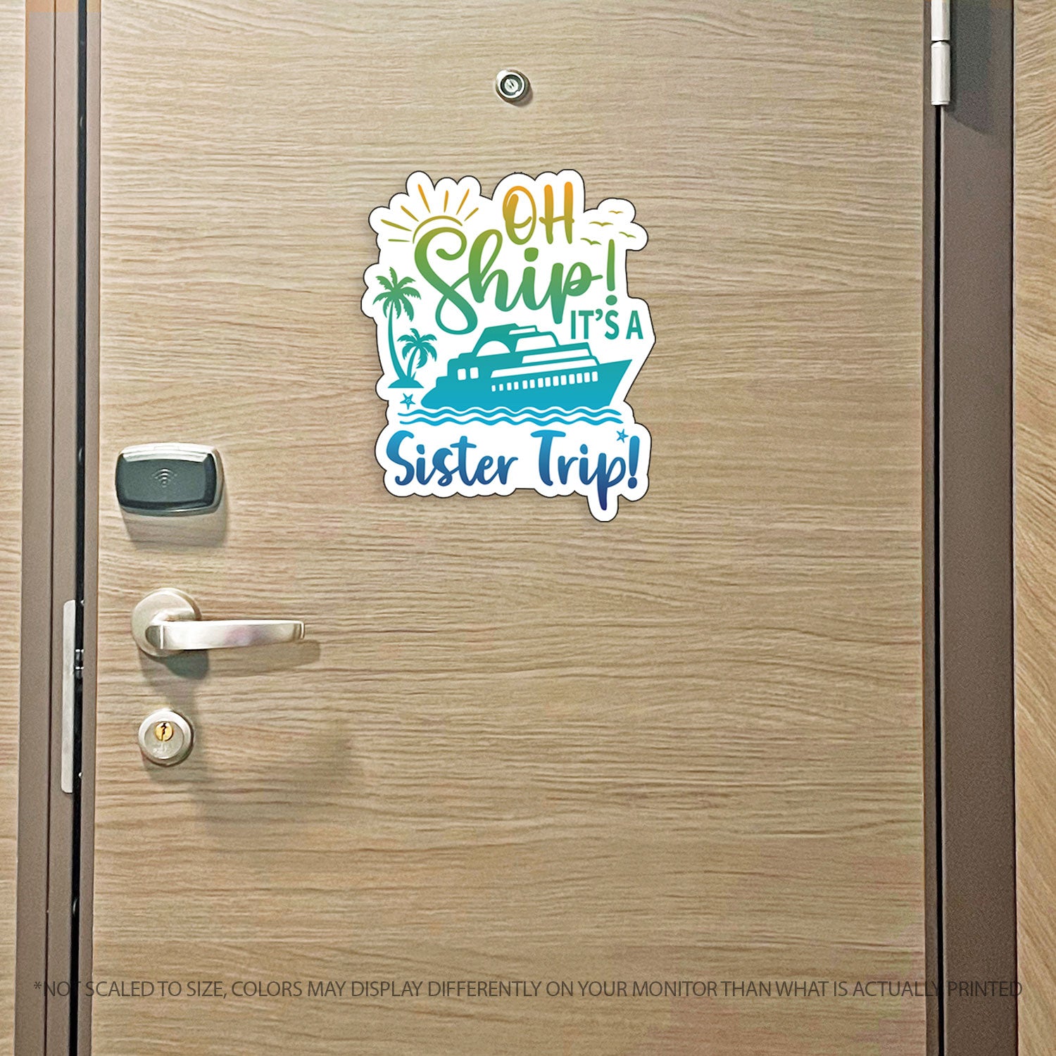 Sister Trip Cruise Magnet - Punny Oh Ship! It's a Girls Trip - Several Colors