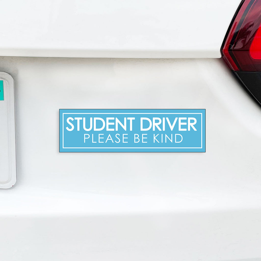 Student Driver Please Be Kind Magnet, Funny New Driver Car Magnet - Several Color Options Available