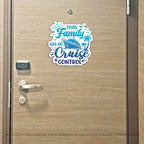 This Family Has No Cruise Control - Punny Cruise Magnet - Several Colors