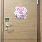 This Family Has No Cruise Control - Punny Cruise Magnet - Several Colors