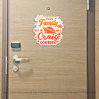 This Family Has No Cruise Control - Punny Cruise Magnet - Several Colors