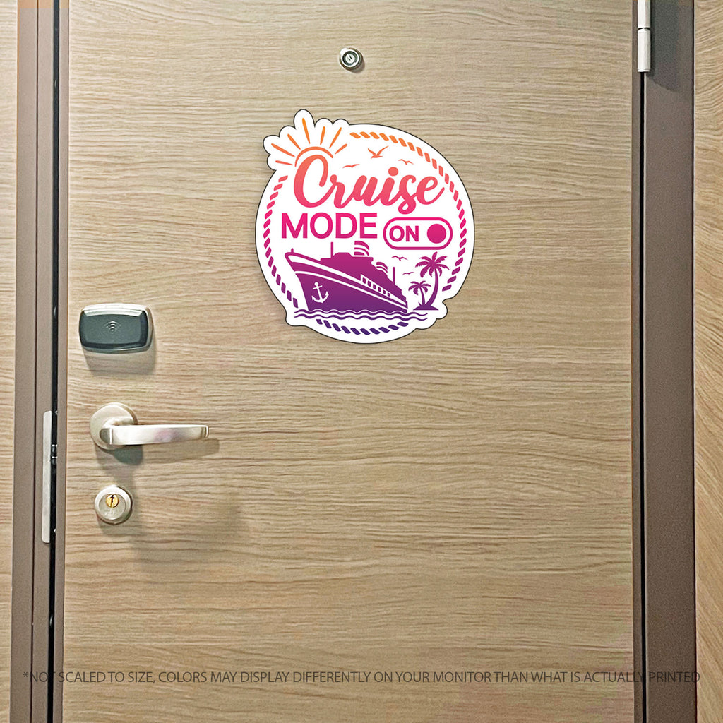Punny Cruise Mode On - Cruise Magnet - Several Colors