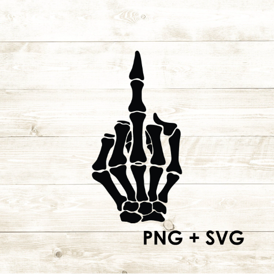 Middle Finger Skeleton - Funny - SVG + PNG - Digital Download-Digital Download-Too Sweet SVGs