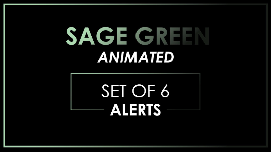 ANIMATED ALERTS Sage Green Notification Alert-Twitch-Too Sweet SVGs