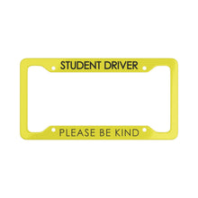 Load image into Gallery viewer, Student Driver Please Be Kind, Funny New Driver License Plate Frame - Caution Yellow
