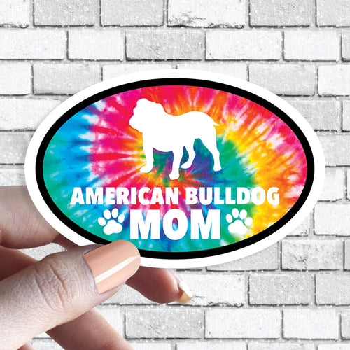 American Bulldog Mom - Dog Mom Oval Tie Dye Dog Sticker