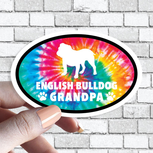 English Bulldog Grandpa - Dog Grandparent Oval Tie Dye Dog Sticker