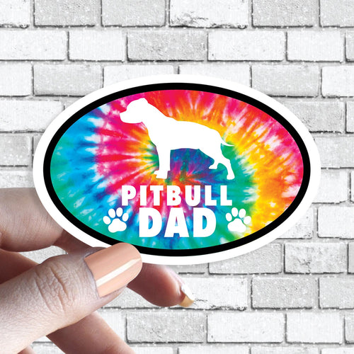 Pitbull Dad - Pitbull Dog Parent Oval Tie Dye Dog Sticker