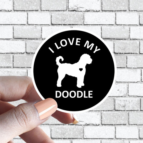 Doodle - Round Circle Sticker - I love my Doodle Dog I love my Labradoodle I love my Golden Doodle Sticker Black and White