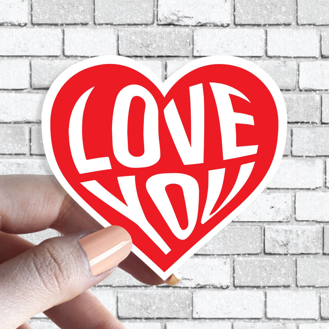 Love You Heart - Red Heart - Anniversary - Valentine's - Love You Sticker