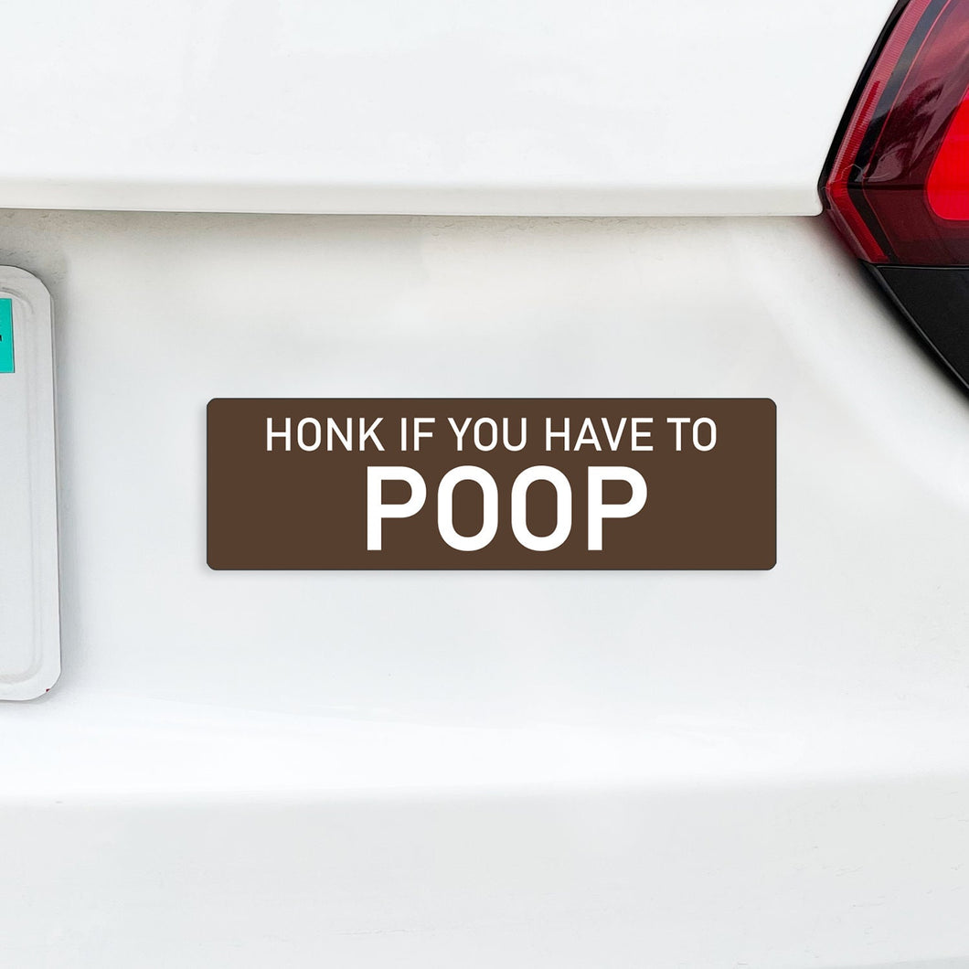 Honk if you have to poop