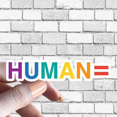 Pride Rainbow Humans are Equal Love is Love LGBTQ LGBTQ+ LGBTQ2S+ Sticker