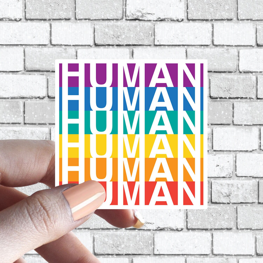 Pride Humans are Equal Love is Love LGBTQ LGBTQ+ LGBTQ2S+ Sticker