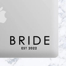 Load image into Gallery viewer, Wife, Wifey, Engaged or Bride EST 2022, 2021, 2020 or Custom Year/Name Wedding Engagment Party Wife Perfect for Tumbler, Laptop, Car Decal
