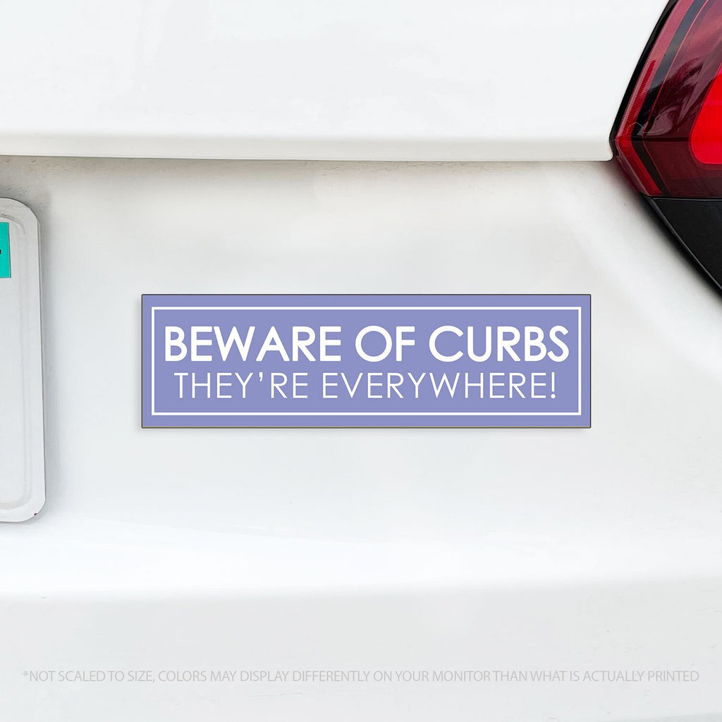 Funny Beware of Curbs They're Everywhere Magnet - Learning How to Drive