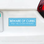Funny Beware of Curbs They're Everywhere Magnet - Learning How to Drive