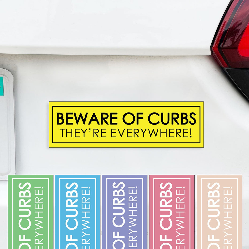Funny Beware of Curbs They're Everywhere Magnet - Learning How to Drive