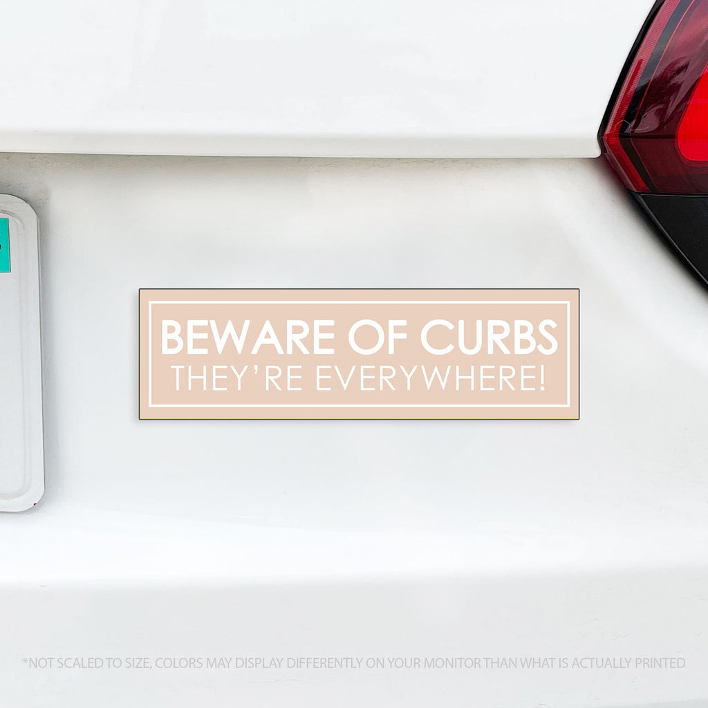 Funny Beware of Curbs They're Everywhere Magnet - Learning How to Drive